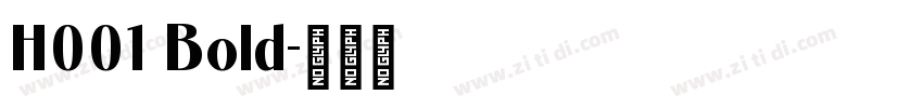 H001 Bold字体转换